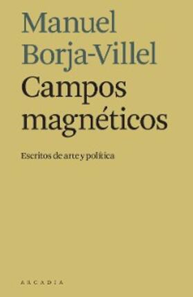 Borja-Villel |  Campos magnéticos | eBook | Sack Fachmedien