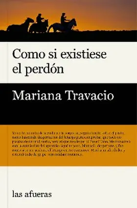 Travacio | Como si existiese el perdón | E-Book | www.sack.de