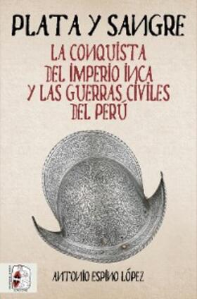 Espino López | Plata y sangre | E-Book | www.sack.de