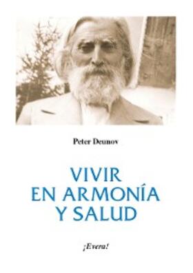Deunov |  Vivir en armonía y salud | eBook | Sack Fachmedien