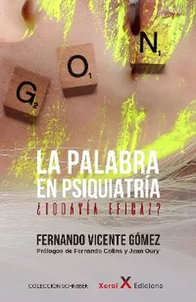 Vicente Gómez |  La palabra en psiquiatría | eBook | Sack Fachmedien