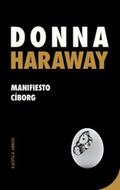 Haraway |  Manifiesto cíborg | eBook | Sack Fachmedien