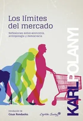 Polanyi |  Los límites del mercado | eBook | Sack Fachmedien