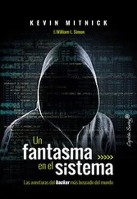 Mitnick / Simon |  Un fantasma en el sistema | eBook | Sack Fachmedien
