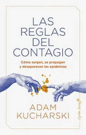 Kucharski |  Las reglas del contagio | eBook | Sack Fachmedien