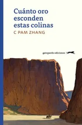 Zhang | Cuánto oro esconden estas colinas | E-Book | www.sack.de