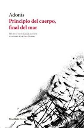 Al Aluni / Martínez Castro | Principio del cuerpo, final del mar | E-Book | www.sack.de