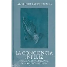 Escohotado |  La conciencia infeliz | eBook | Sack Fachmedien