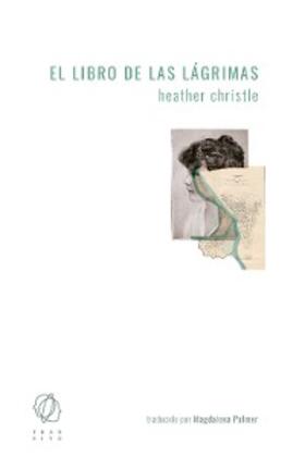 Christle |  El libro de las lágrimas | eBook | Sack Fachmedien