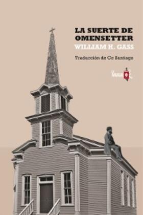Gass |  La suerte de Omensetter | eBook | Sack Fachmedien