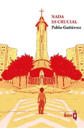 Gutiérrez | Nada es crucial | E-Book | www.sack.de