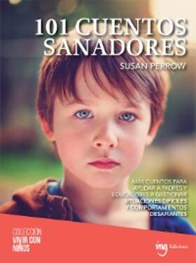 Perrow |  101 cuentos sanadores | eBook | Sack Fachmedien