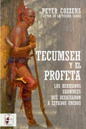 Cozzens |  Tecumseh y el Profeta | eBook | Sack Fachmedien
