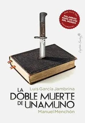 García Jambrina / Menchón |  La doble muerte de Unamuno | eBook | Sack Fachmedien