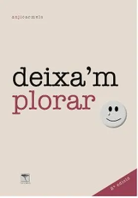 Carmelo |  Deixa'm plorar | eBook | Sack Fachmedien