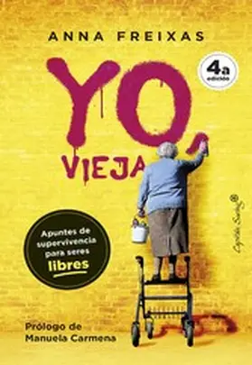 Freixas Farré |  Yo vieja | eBook | Sack Fachmedien