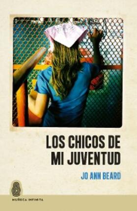 Beard |  Los chicos de mi juventud | eBook | Sack Fachmedien