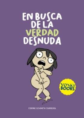 Schimith Carreira |  En busca de la verdad desnuda | eBook | Sack Fachmedien