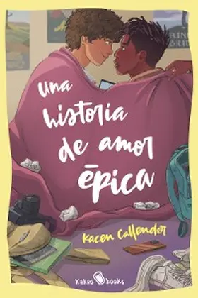 Callender |  Una historia de amor épica | eBook | Sack Fachmedien