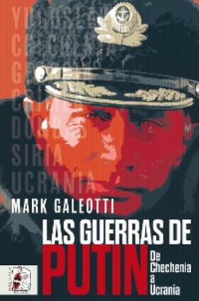 Galeotti | Las guerras de Putin | E-Book | www.sack.de