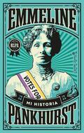 Pankhurst |  Mi historia | eBook | Sack Fachmedien