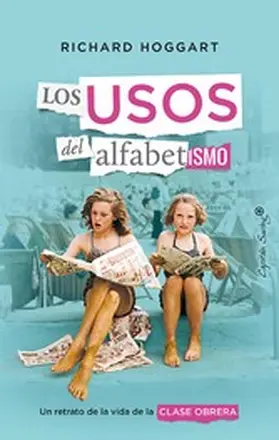 Hoggart / Pellisa |  Los usos del alfabetismo | eBook | Sack Fachmedien
