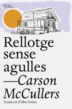 McCullers |  Rellotge sense agulles | eBook | Sack Fachmedien