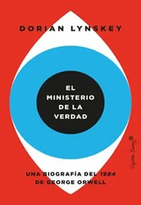 Lynskey |  El ministerio de la verdad | eBook | Sack Fachmedien