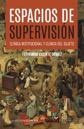 Vicente Gómez |  Espacios de supervisión | eBook | Sack Fachmedien