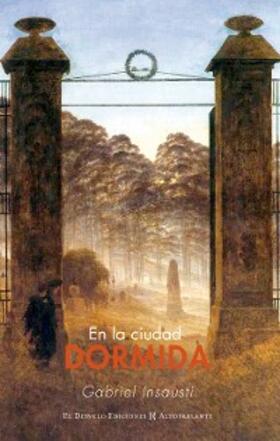 Insausti / Fernández Rubio |  En la ciudad dormida | eBook | Sack Fachmedien