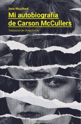 Shapland |  Mi autobiografía de Carson McCullers | eBook | Sack Fachmedien