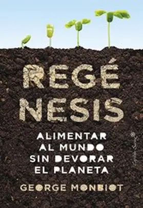Monbiot |  Regénesis | eBook | Sack Fachmedien