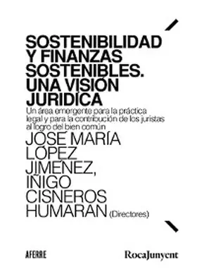 López Jiménez / Vacas Barreda / Foz Giralt |  Sostenibilidad y finanzas sostenibles. Una visión jurídica | eBook | Sack Fachmedien