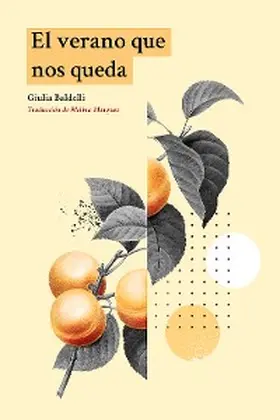 Baldelli |  El verano que nos queda | eBook | Sack Fachmedien