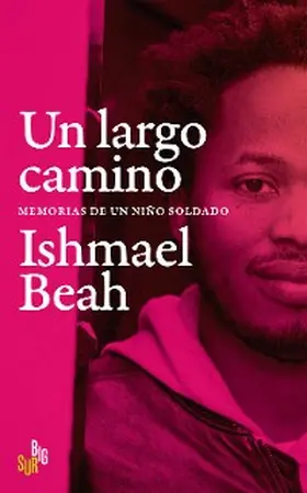 Beah |  Un largo camino | eBook | Sack Fachmedien