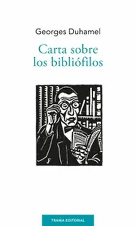 Duhamel |  Carta sobre los bibliófilos | eBook | Sack Fachmedien