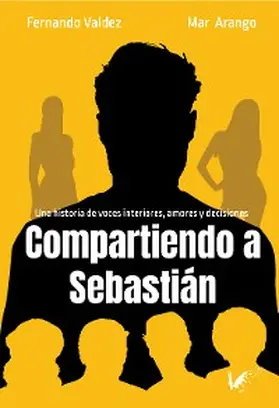 Valdez / Montes |  Compartiendo a Sebastián | eBook | Sack Fachmedien