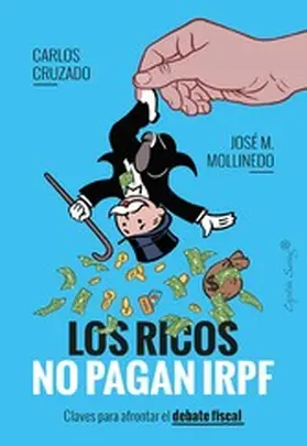 Cruzado / Mollinedo |  Los ricos no pagan IRPF | eBook | Sack Fachmedien