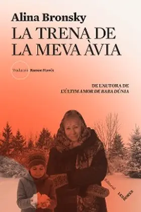 Bronsky |  La trena de la meva àvia | eBook | Sack Fachmedien