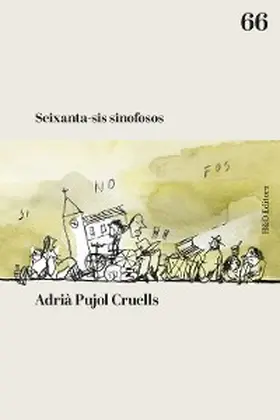 Pujol |  Seixanta-sis sinofosos | eBook | Sack Fachmedien