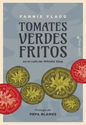 Flagg |  Tomates verdes fritos | eBook | Sack Fachmedien