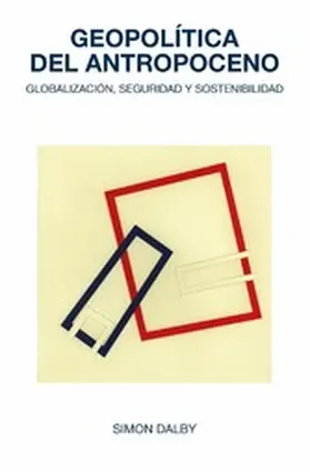 Dalby |  Geopolítica del Antropoceno | eBook | Sack Fachmedien
