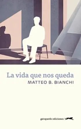 B. Bianchi |  La vida que nos queda | eBook | Sack Fachmedien