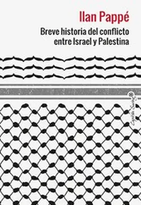 Pappe |  Breve historia del conflicto entre Israel y Palestina | eBook | Sack Fachmedien