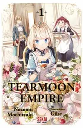 Mochitsuki |  Tearmoon Empire Vol. 1 | eBook | Sack Fachmedien