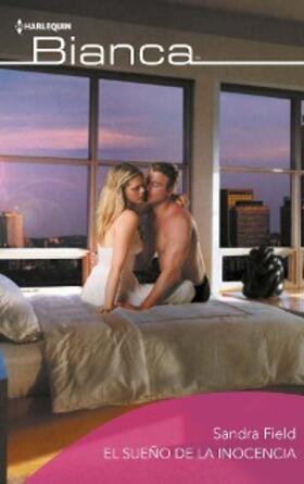 Field |  El sueño de la inocencia | eBook | Sack Fachmedien