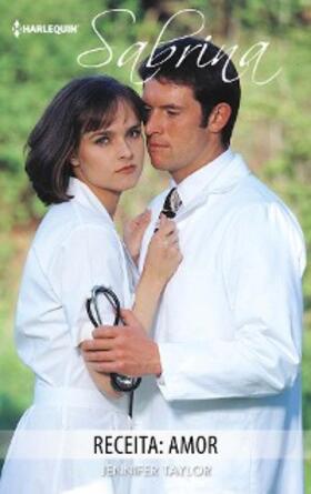 Taylor |  Receita: amor | eBook | Sack Fachmedien