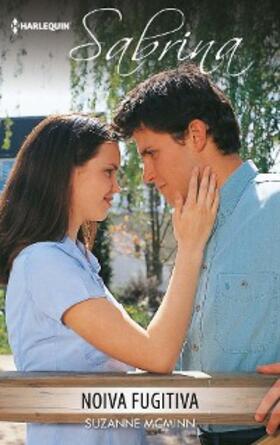 Mcminn |  Noiva fugitiva | eBook | Sack Fachmedien