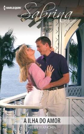 Bianchin |  A ilha do amor | eBook | Sack Fachmedien