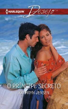 Jensen |  O príncipe secreto | eBook | Sack Fachmedien